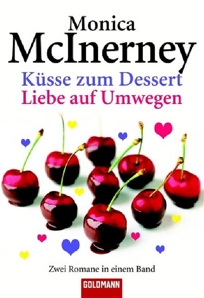 Küsse zum Dessert / Liebe auf Umwegen