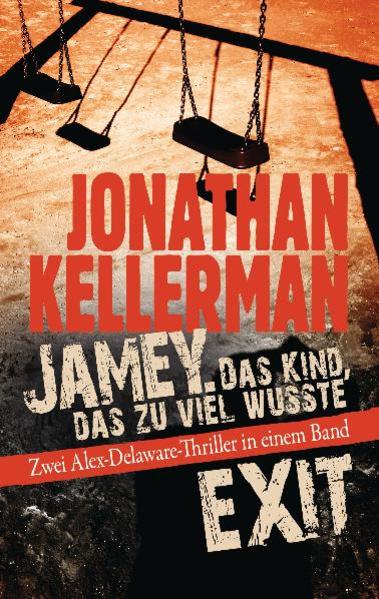 Jamey. Das Kind, das zu viel wusste / Exit