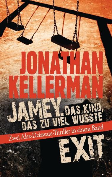 Jamey. Das Kind, das zu viel wusste / Exit