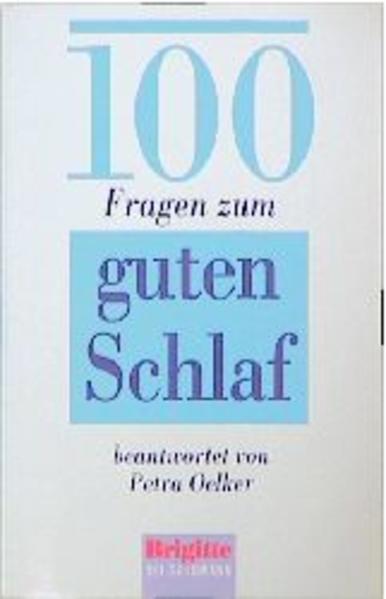 100 Fragen zum guten Schlaf