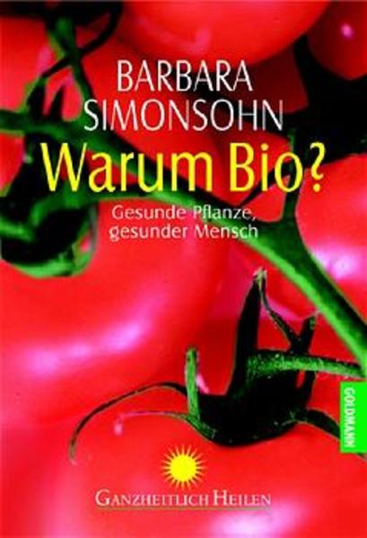 Warum Bio?