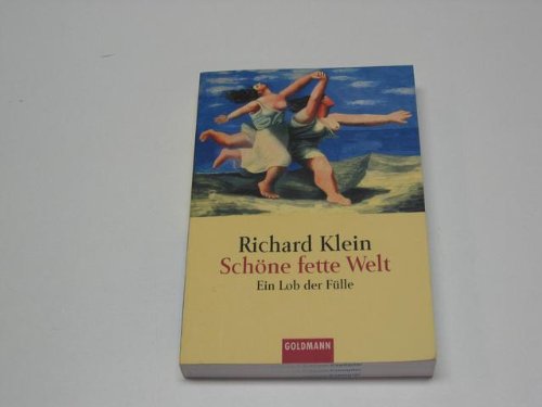Schöne fette Welt
