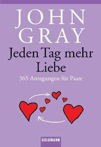 Jeden Tag mehr Liebe