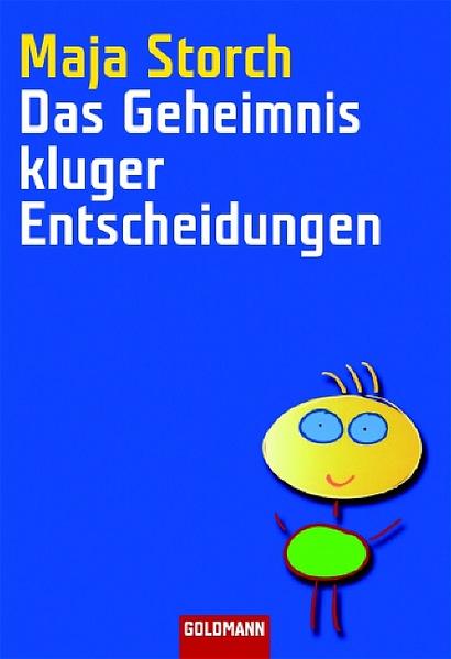 Das Geheimnis kluger Entscheidungen