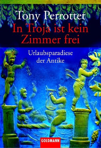 In Troja ist kein Zimmer frei
