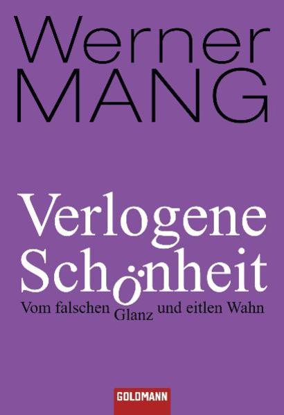 Verlogene Schönheit