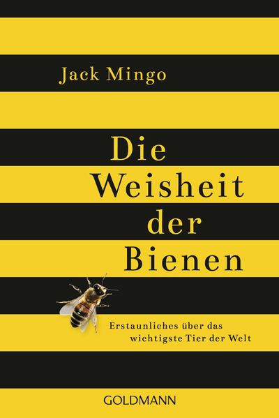 Die Weisheit der Bienen