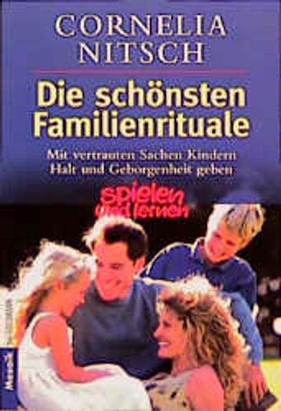 Die schönsten Familienrituale
