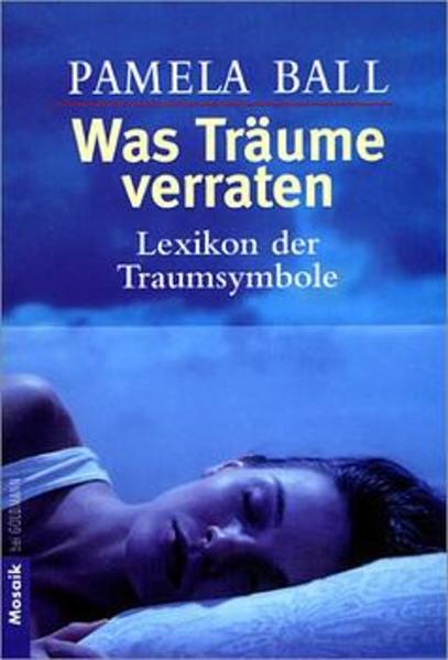 Was Träume verraten -