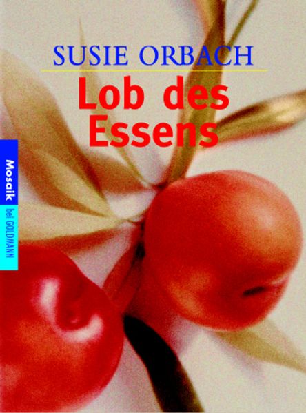 Lob des Essens