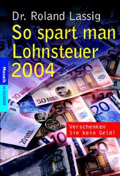 So spart man Lohnsteuer 2004