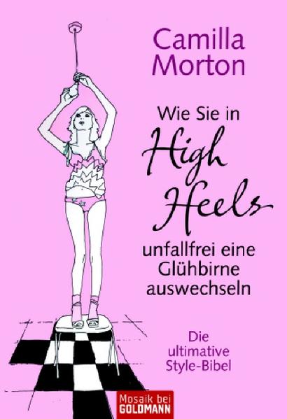 Wie Sie in High Heels unfallfrei eine Glühbirne auswechseln