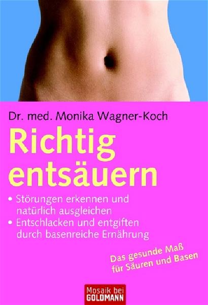 Richtig entsäuern