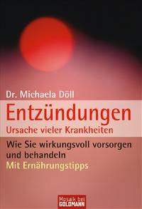 Entzündungen - Ursache vieler Krankheiten