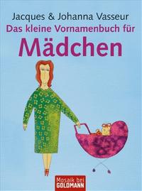Das kleine Vornamenbuch für Mädchen