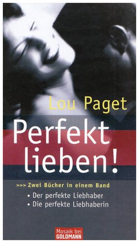 Perfekt lieben!