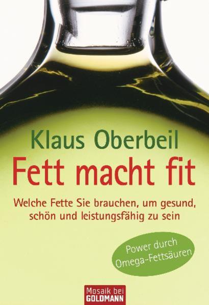 Fett macht fit