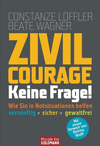 Zivilcourage - keine Frage!
