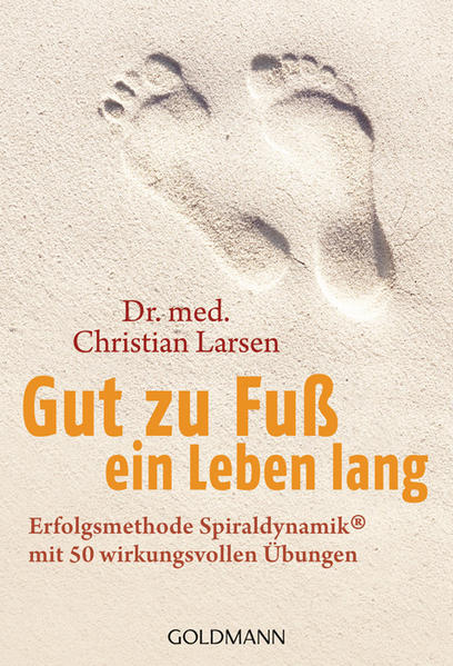 Gut zu Fuß ein Leben lang