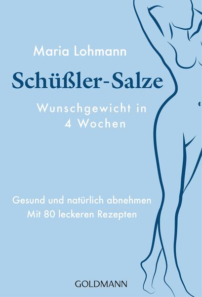 Schüßler-Salze - Wunschgewicht in 4 Wochen