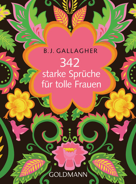 342 starke Sprüche für tolle Frauen