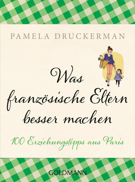 Was französische Eltern besser machen