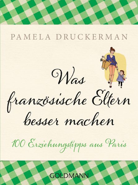 Was französische Eltern besser machen