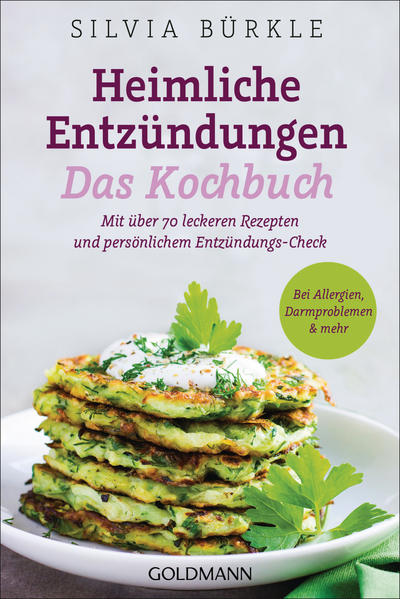 Heimliche Entzündungen – Das Kochbuch