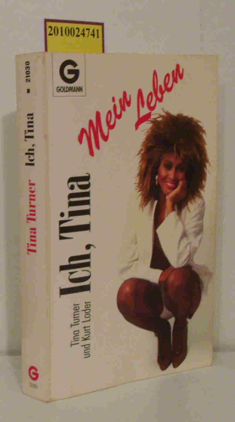 Ich, Tina