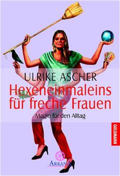 Hexeneinmaleins für freche Frauen