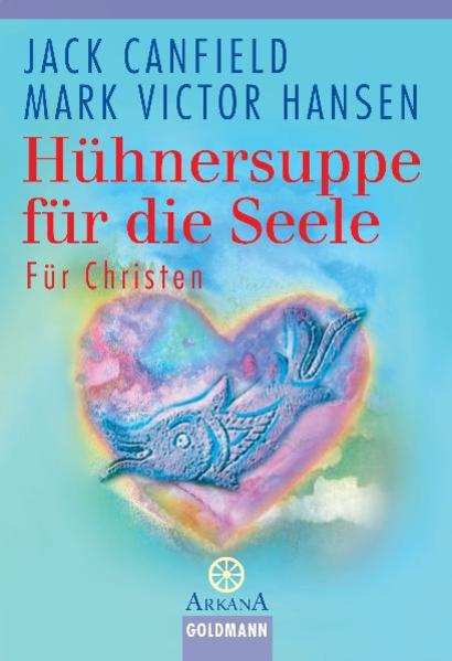 Hühnersuppe für die Seele