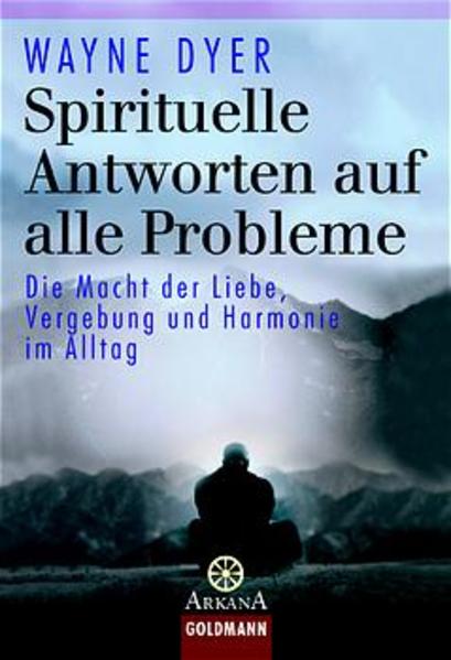 Spirituelle Antworten auf alle Probleme