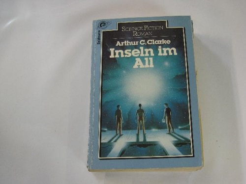 Inseln im All. Science- Fiction Roman.