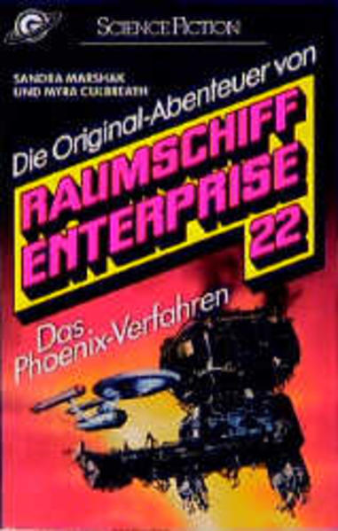 Raumschiff Enterprise / Das Phönix-Verfahren