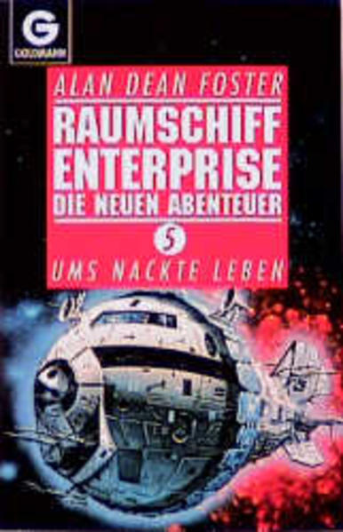 Raumschiff Enterprise - Die neuen Abenteuer / Ums nackte Leben
