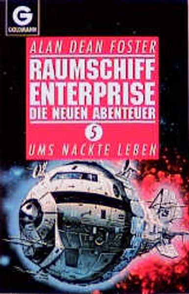 Raumschiff Enterprise - Die neuen Abenteuer / Ums nackte Leben