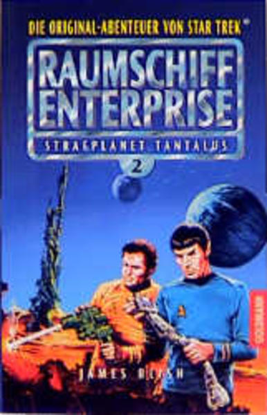 Raumschiff Enterprise / Strafplanet Tantalus