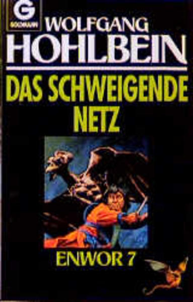 Enwor / Das schweigende Netz