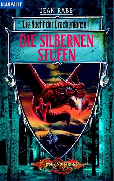 Nacht der Drachenlanze / Die silbernen Stufen