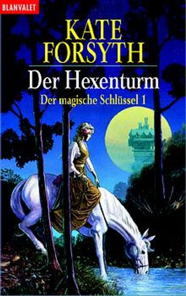 Der magische Schlüssel / Der Hexenturm