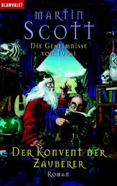 Die Geheimnisse von Turai / Der Konvent der Zauberer