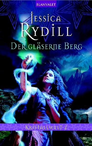 Kristallwelt / Der gläserne Berg