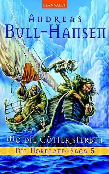 Die Nordland-Saga / Wo die Götter sterben