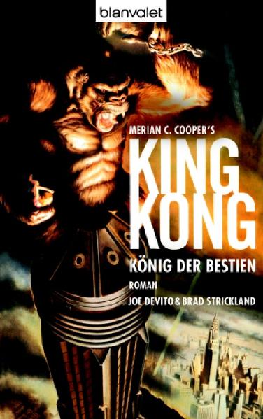 Merian C. Cooper's King Kong König der Bestien