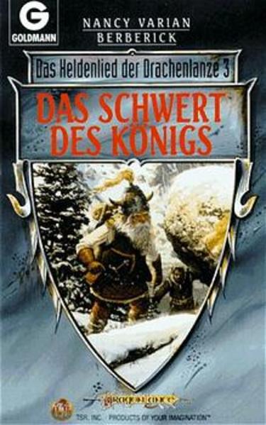Das Heldenlied der Drachenlanze / Das Schwert des Königs