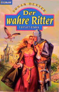Der wahre Ritter