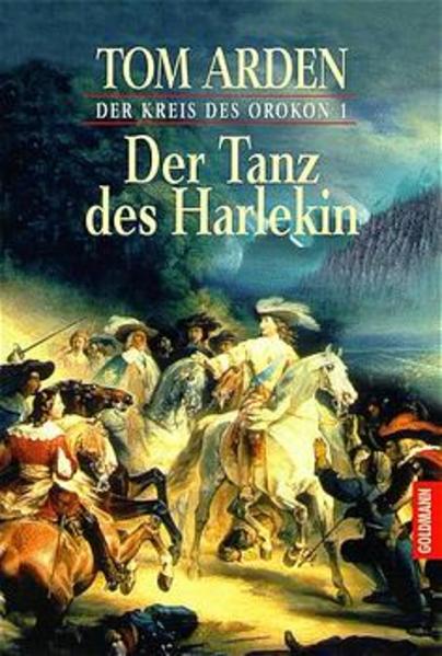 Der Kreis des Orokon / Der Tanz des Harlekin