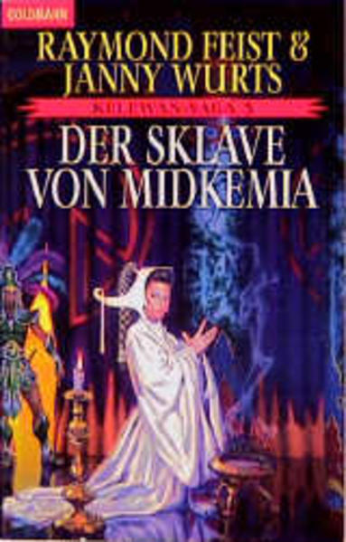 Die Kelewan-Saga / Der Sklave von Midkemia