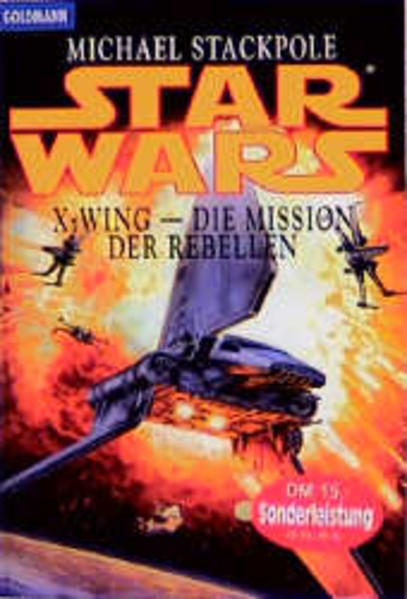 Star Wars - X-Wing / Die Mission der Rebellen