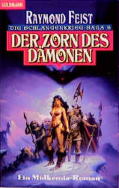 Die Schlangenkrieg-Saga. Ein Midkemia-Roman / Schlangenkrieg-Saga 6